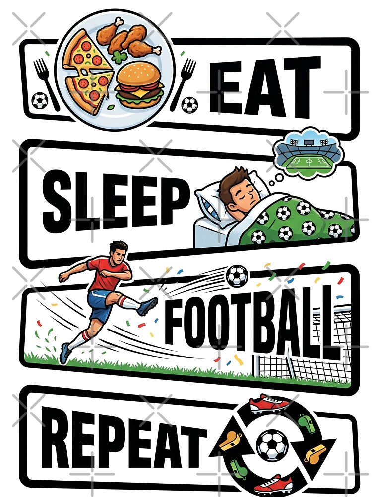 Eat Sleep Football Repeat by MerchViz