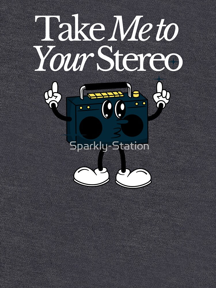 Take Me to Your Stereo by Sparkly-Station