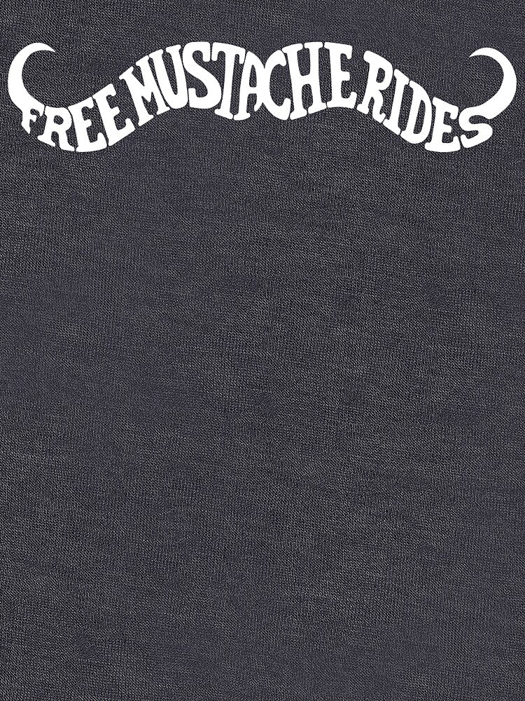 Free Mustache Rides (white ink) by BawdyBawd