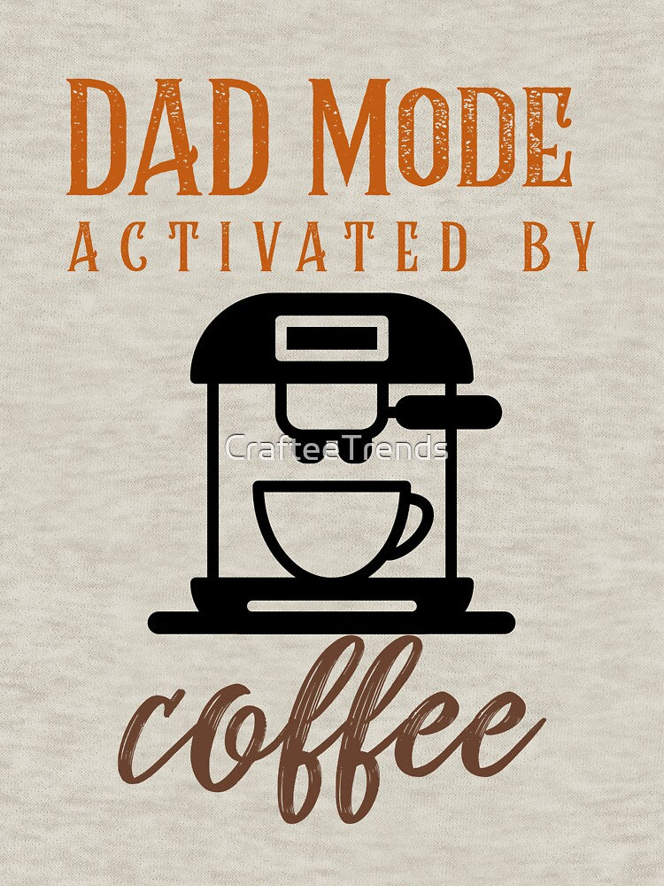 Dad Mode Activated Crew Neck Unisex T-Shirt by CrafteeTrends