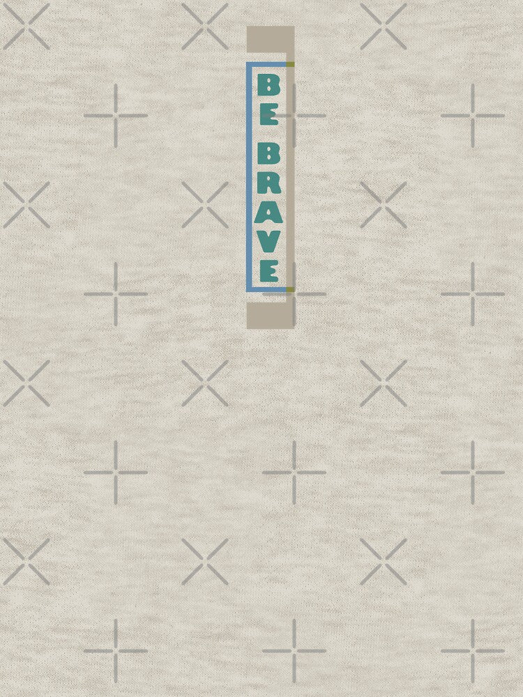Be Brave new modern design by crevettedesign