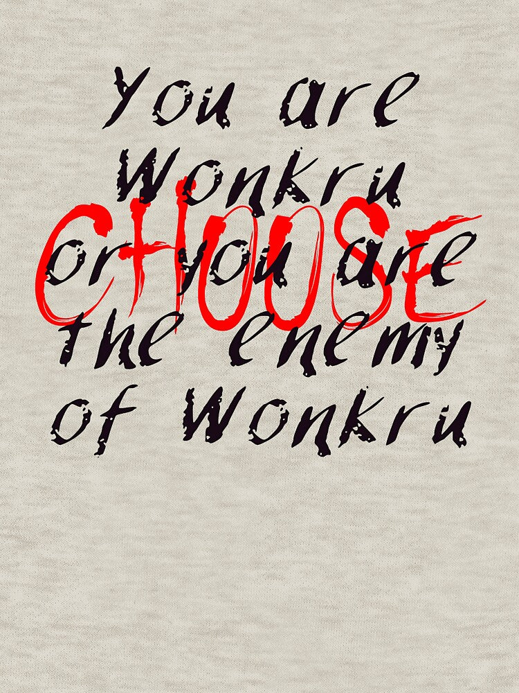 You Are Wonkru Or You Are The Enemy Of Wonkru Slim Fit, Hot Idea by GPFFODIO