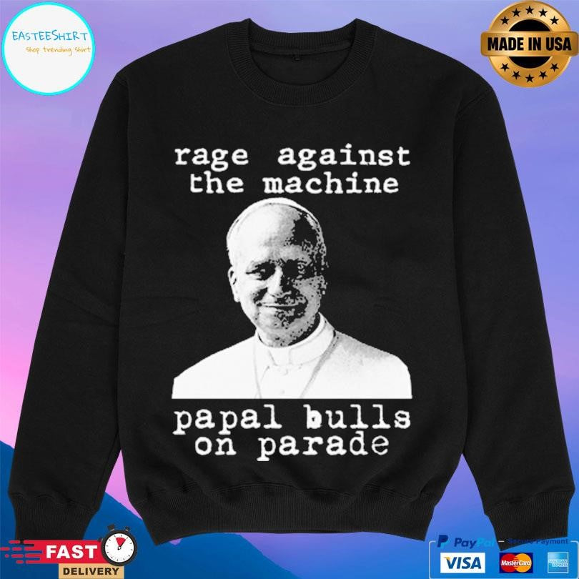 Rage Against The Machine Papal Bulls On Parade Shirt
