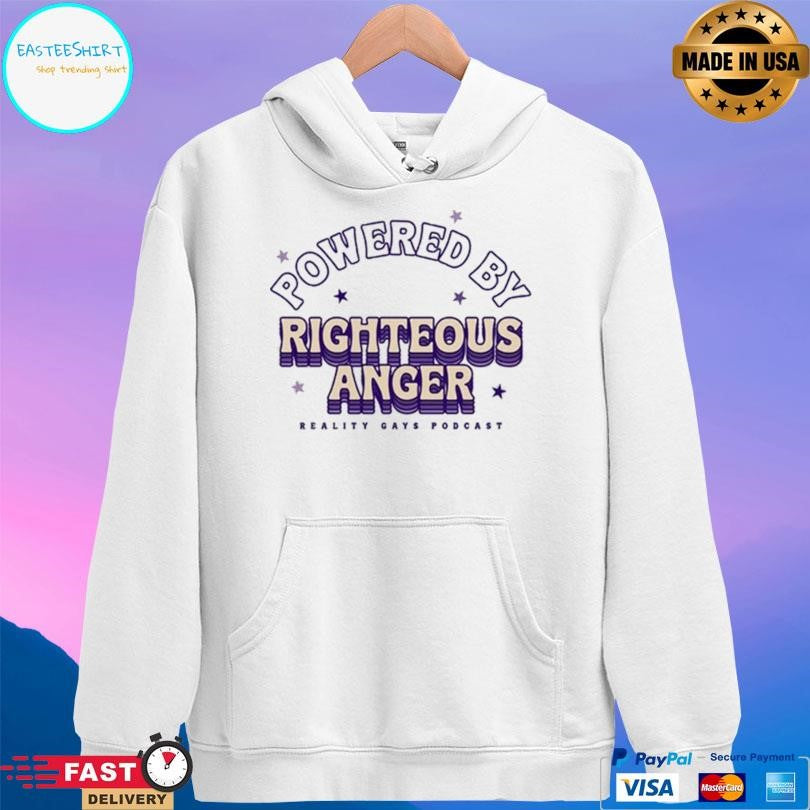 Reality Gays Righteous Anger Shirt
