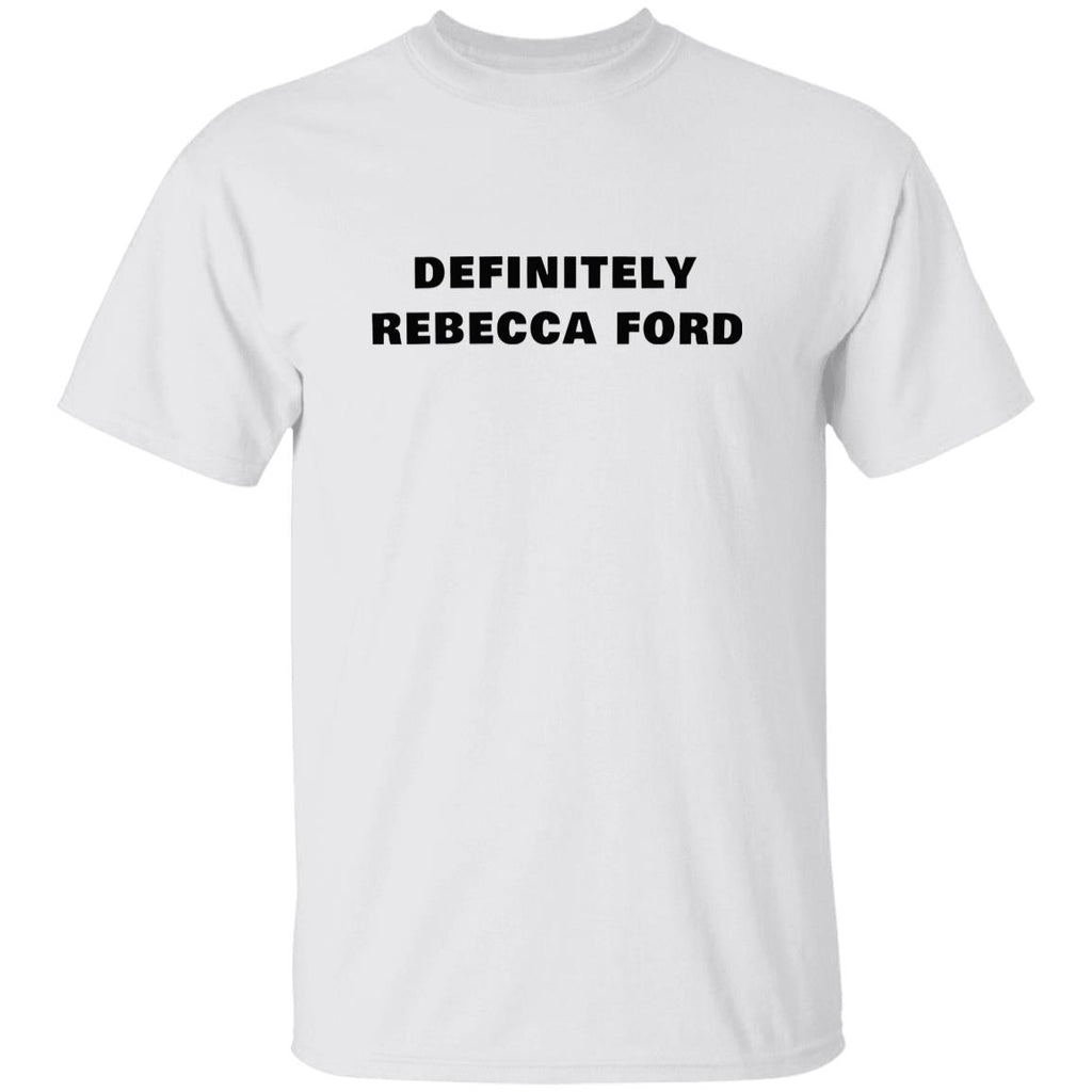 Ben Starr Definitely Rebecca Ford Shirt