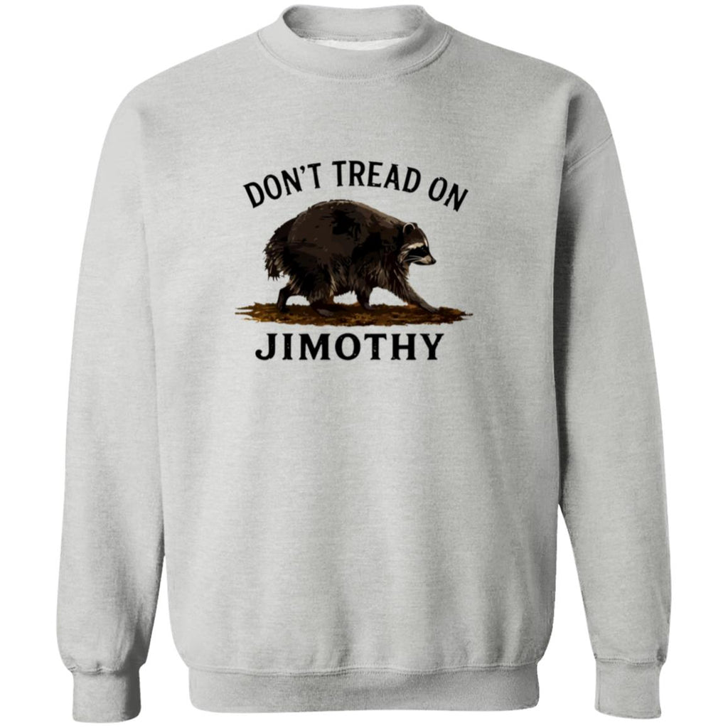 Don’t Tread On Jimothy Shirt