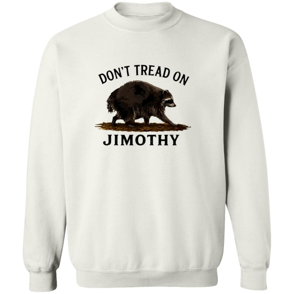 Don’t Tread On Jimothy Shirt