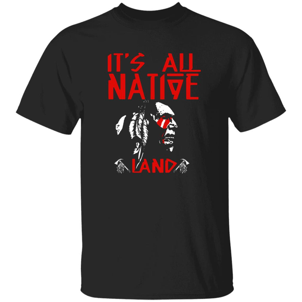 It’s All Native Land Shirt