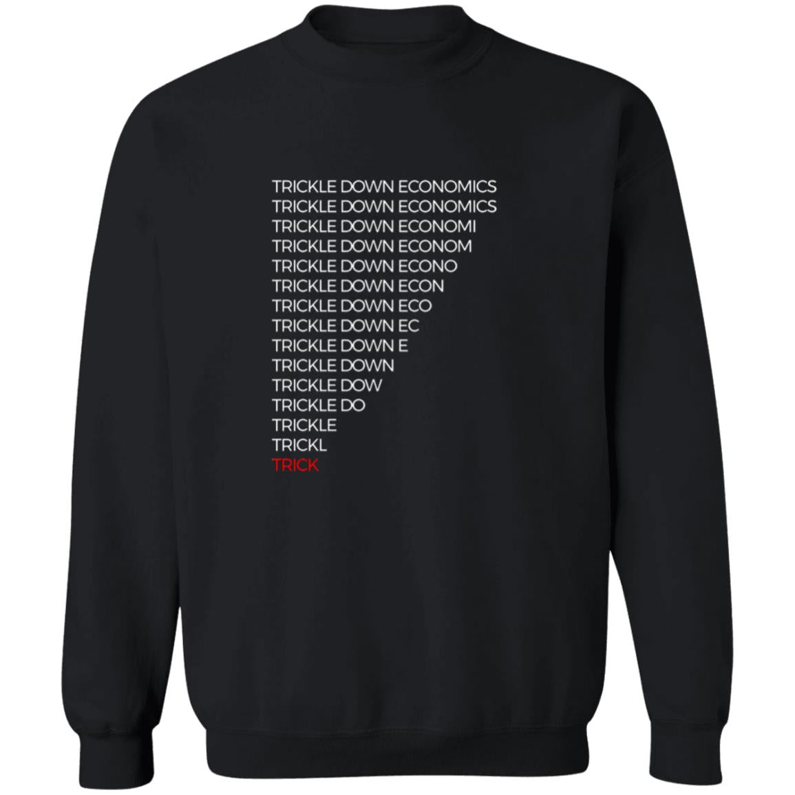 Trickle Down Economics Shirt