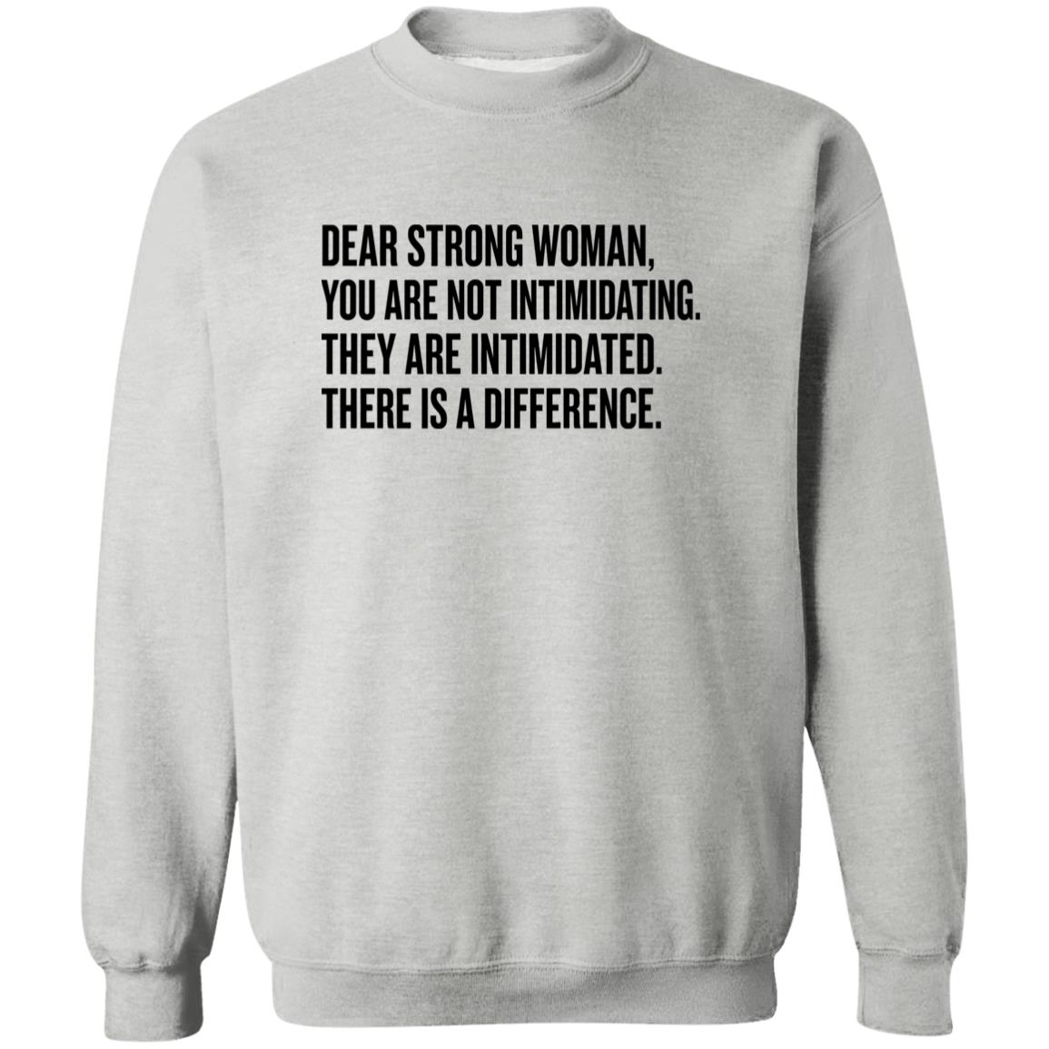 Cheryl Reeve Dear Strong Women You Are Not Intimidating They Are Intimidated There Is A Difference Shirt