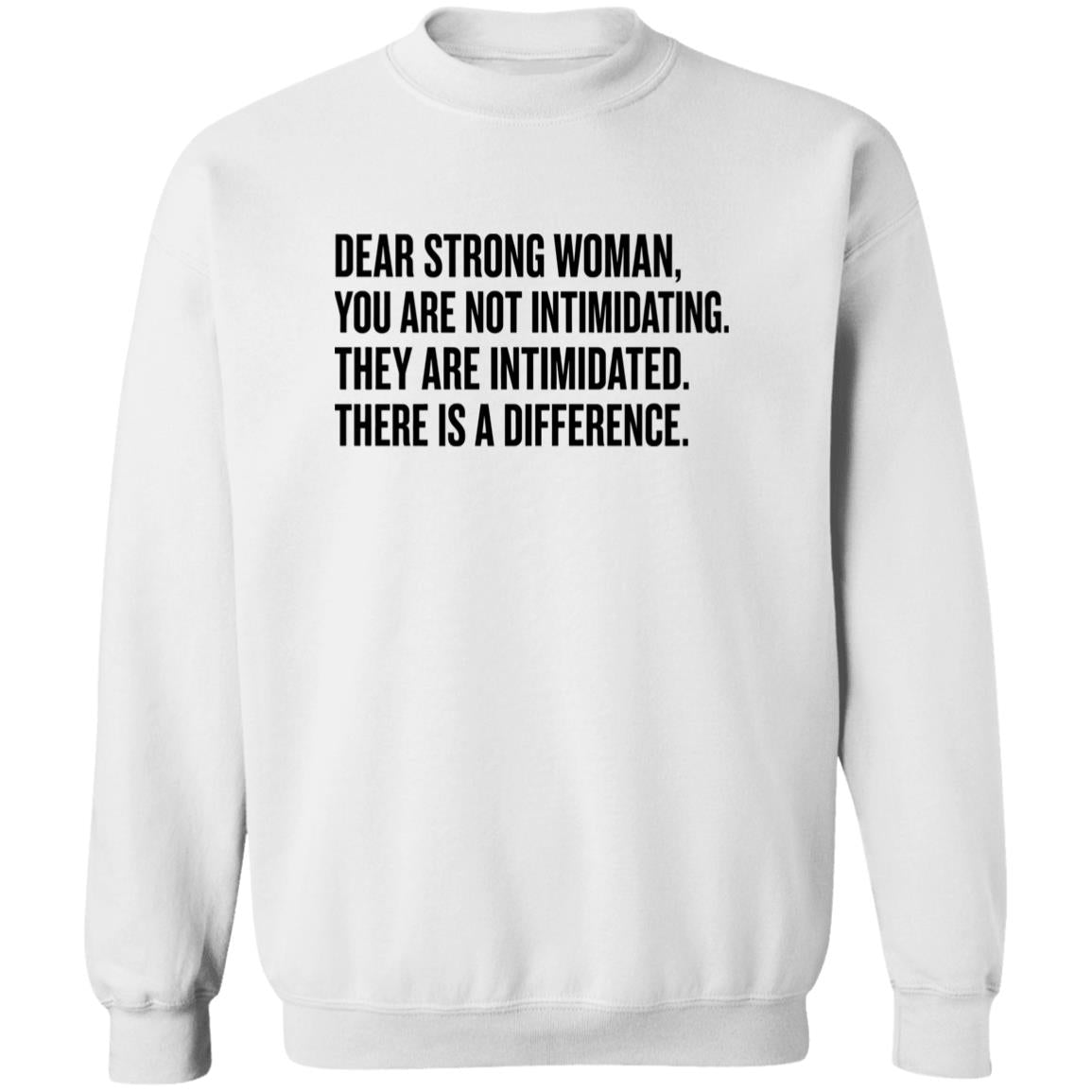 Cheryl Reeve Dear Strong Women You Are Not Intimidating They Are Intimidated There Is A Difference Shirt