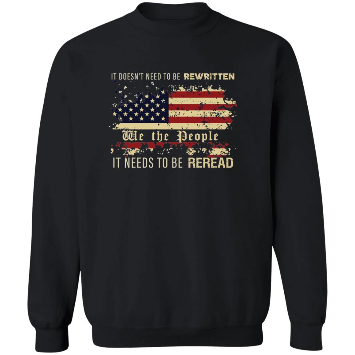 It Doesn’t Need To Be Rewritten We The People Need To Reread Shirt