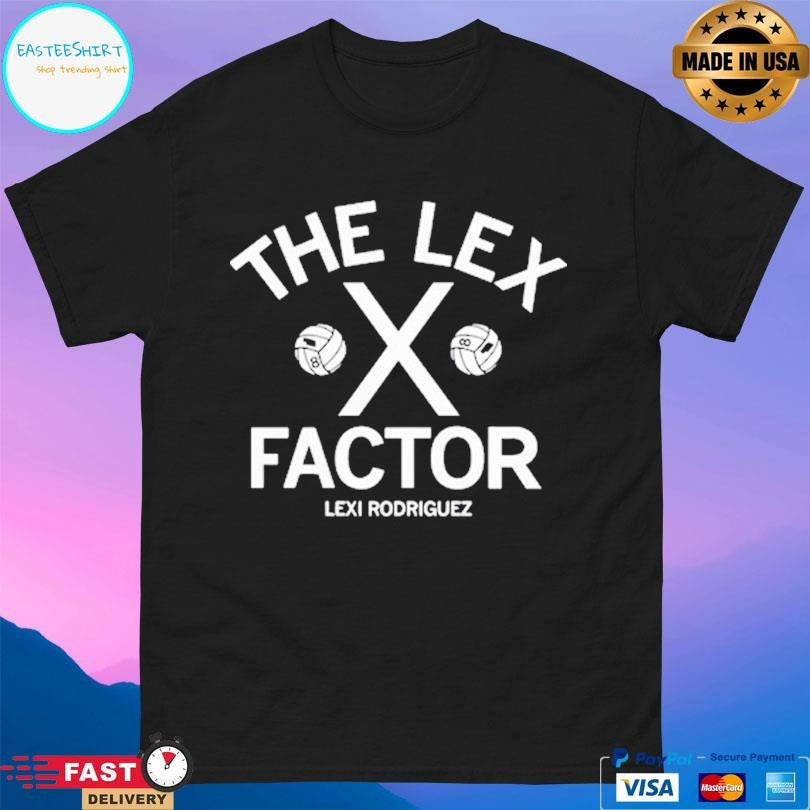 Rodriguez The Lex Factor Shirt