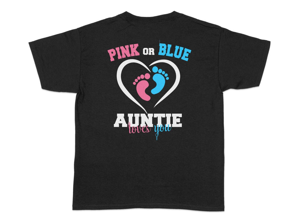 Pink or Blue Auntie Loves You T-Shirt Gender Reveal Unisex T-Shirt Cute Baby Top