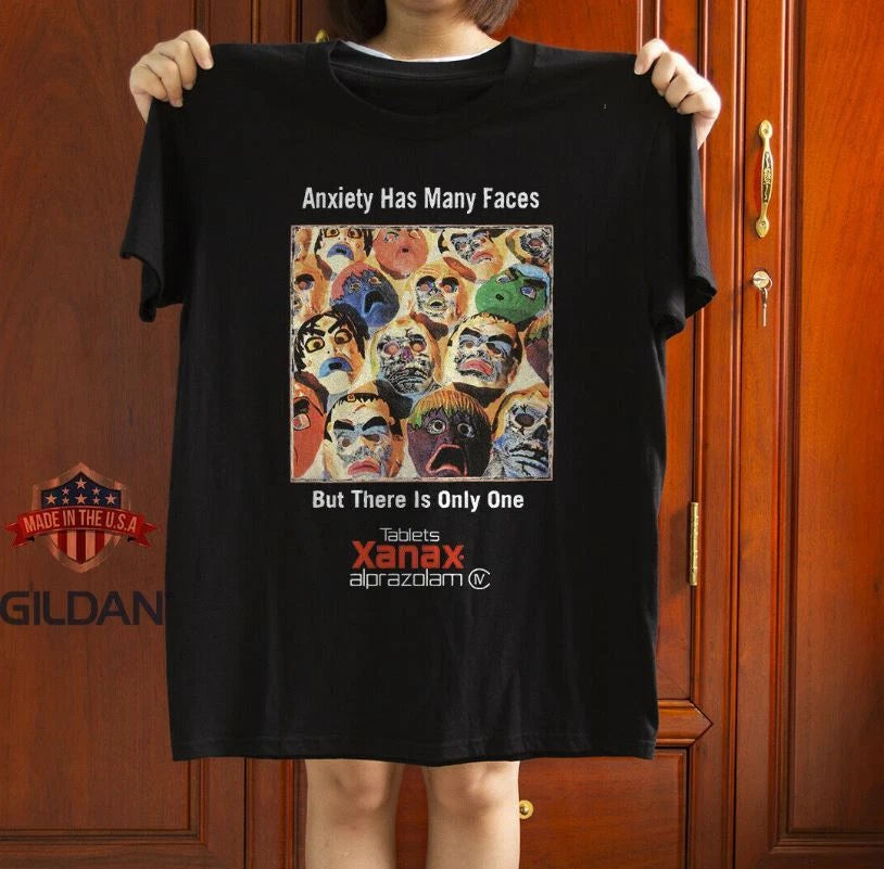 Xanax - Anxiety Has Many Faces Black Unisex T-Shirt Size S-5XL