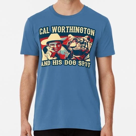 Cal Worthington And His Dog Spot Size S to 5XL Made in the USA T-Shirt