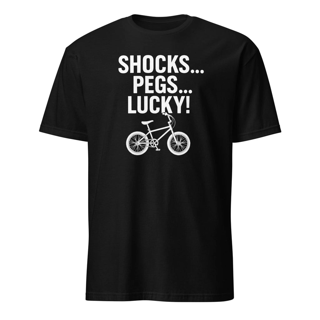 Shocks Pegs Lucky! Napoleon Dynamite Shirt With Bicycle Quote - Unisex