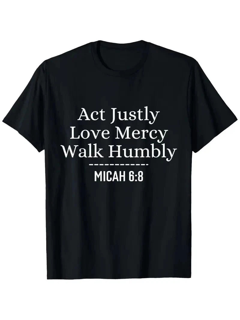 Christian Bible Verse T-Shirt - Act Justly Love Mercy Walk Humbly Micah 6:8 - Bl