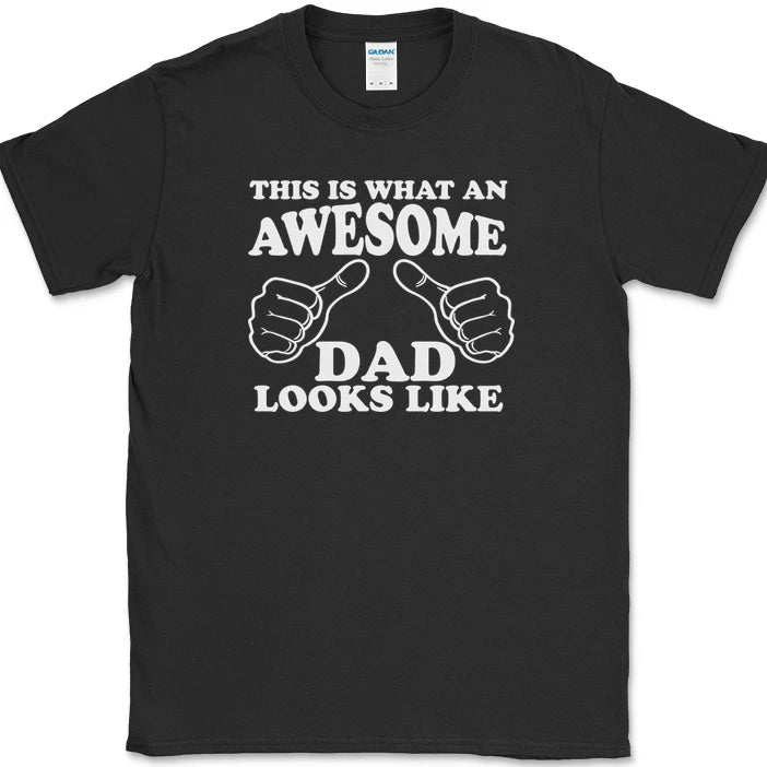 This is What An Awesome Dad Looks Like T-Shirt Funny Fathers Day Tee