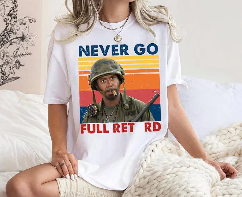 Never Go Full Vintage Graphic Tshirt, Funny Army Movie Shirt