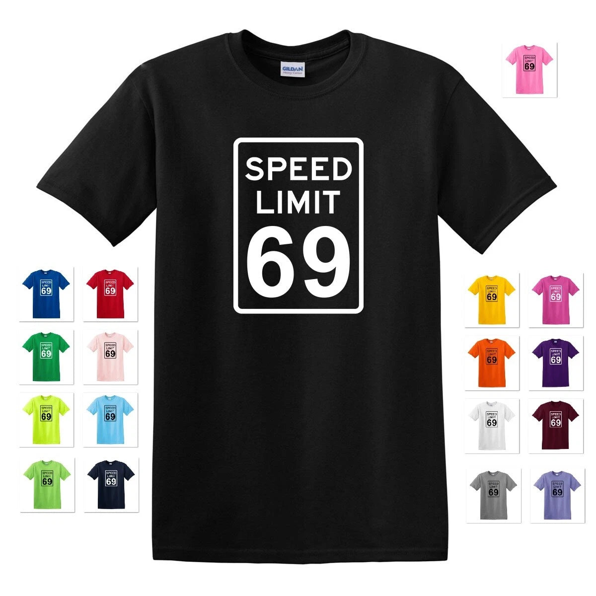 SPEED LIMIT 69 FUNNY COMICAL HUMOROUS ADULT NAUGHTY SEXY HUMOR TEE T-SHIRT
