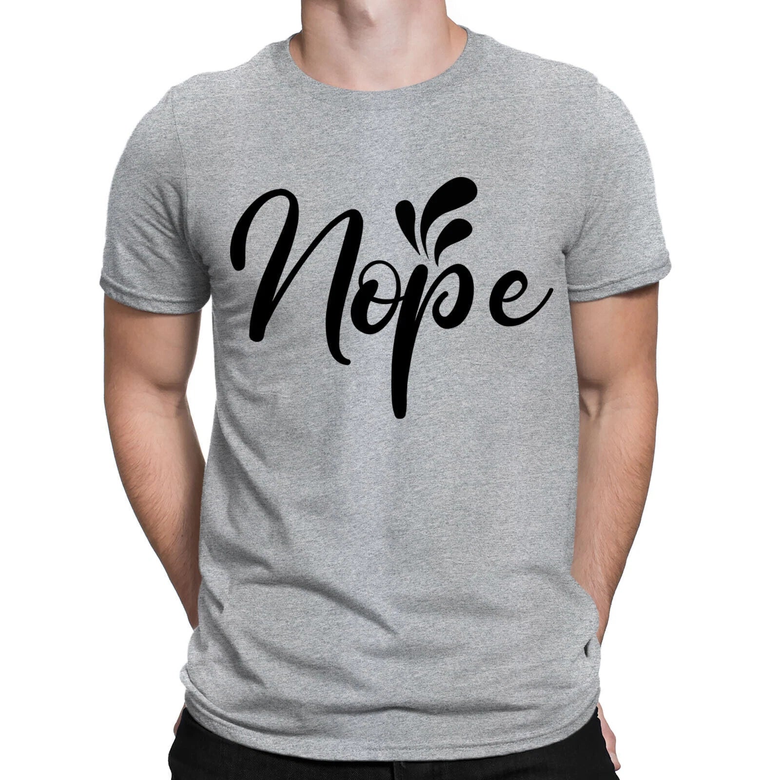Nope Sassy Slogan Minimalist Saying Gift Funny Mens Womens T-Shirts Tee Top #NED