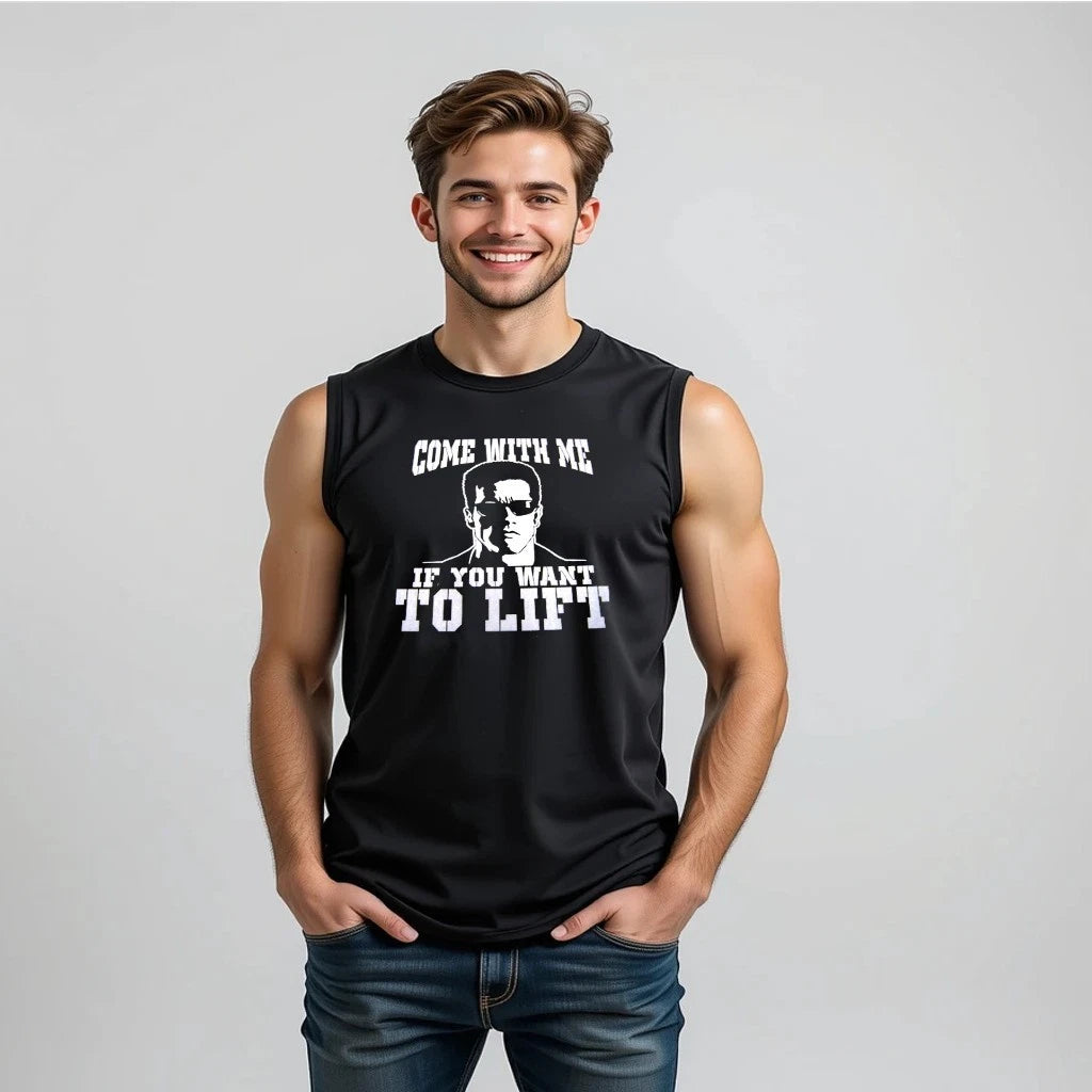 Come with me if you want to Lift Men's Muscle Shirt Sleeveless Top