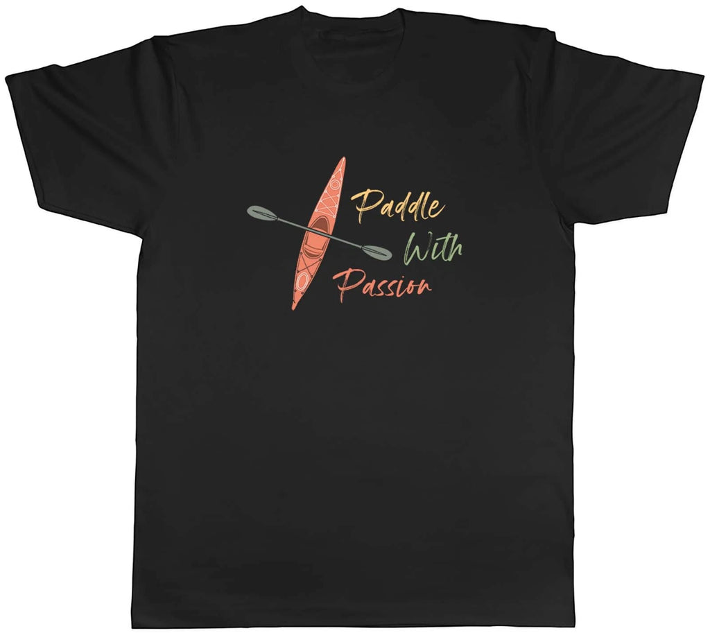 Kayaking Mens T-Shirt Kayak Paddle Canoe with Passion Tee Gift