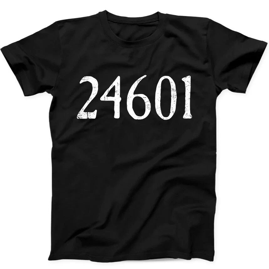 24601 Inspired By Les Miserables Funny Gift Black Tee T Shirt 361