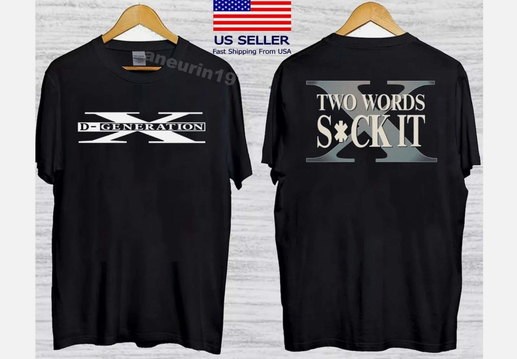 DX D-Generation X Two Words Suck It T-Shirt
