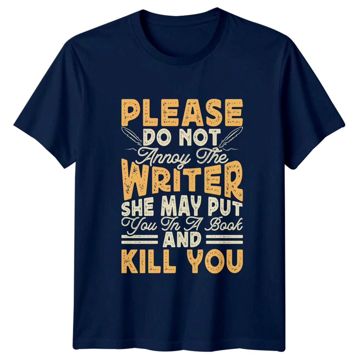 Please Do Not Annoy The Womens T-Shirt Author Writing Gift For Her