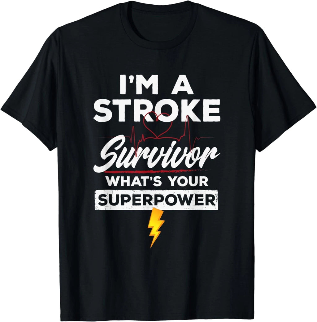 funny stroke survivor shirt - I'm A Stroke Survivor Gift Unisex T-Shirt