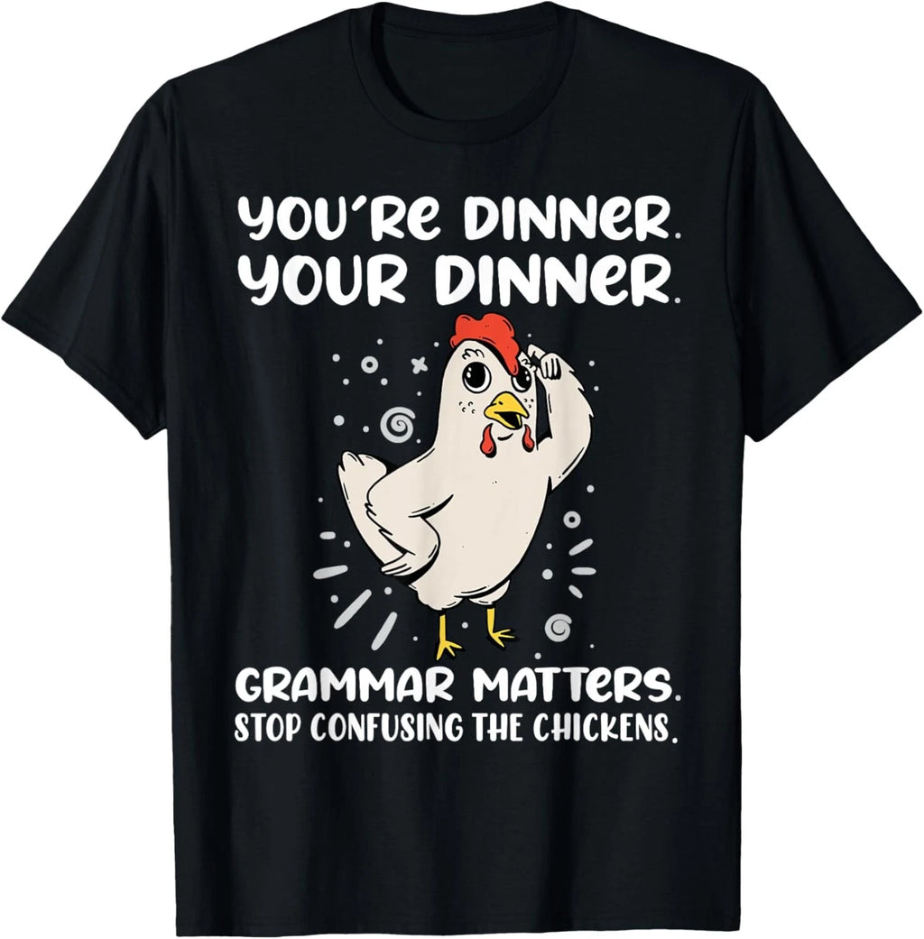 Funny English Teacher Chicken Dinner Grammar Matters Gift Unisex T-Shirt
