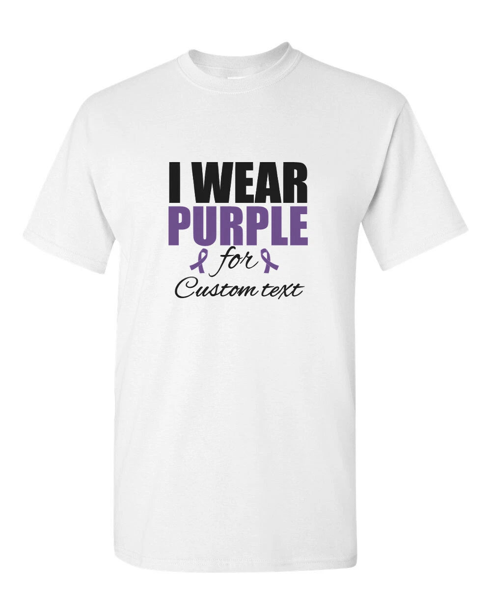 I Wear Purple For CUSTOM Text Shirt Ribbon Epilepsy Awareness Pancreatic Cancer