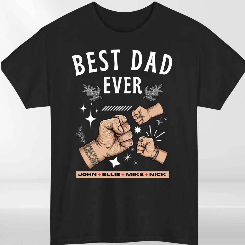 Personalized Best Dad Ever T Shirt Custom Name Fathers Day Gift Unisex Tee