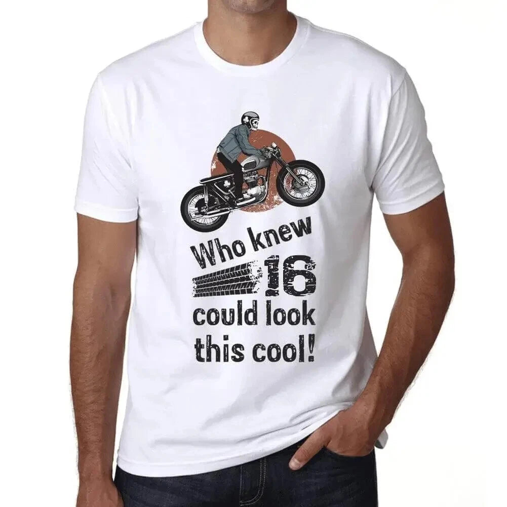Men's Graphic T-Shirt Who Knew 16 Could Look This Cool 16th Birthday Anniversary