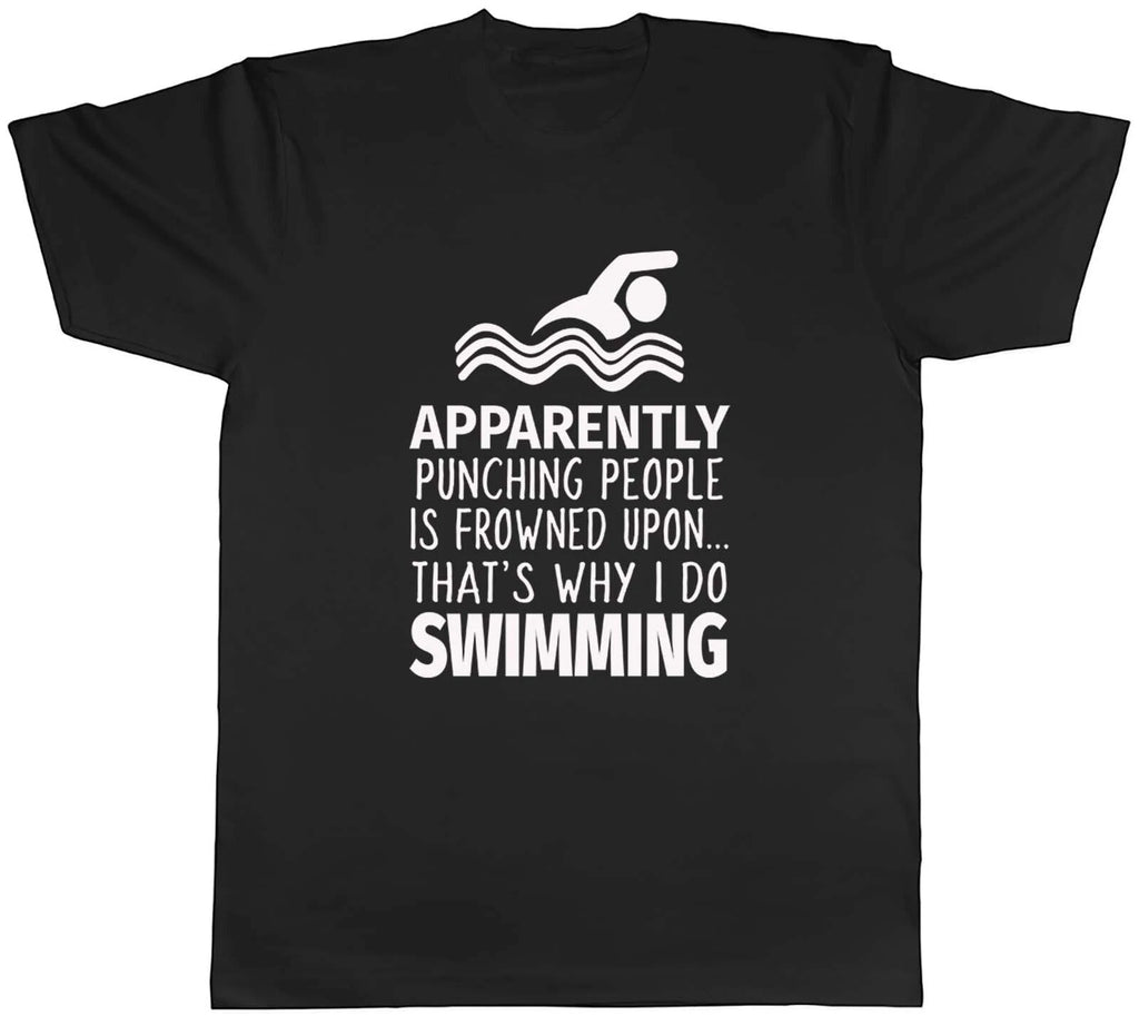 Punching People is Frowned Upon That's Why I Do Swimming Men Unisex T-Shirt Tee