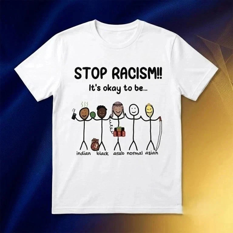 Stop Racism It’s Okay To Be You Graphic T-Shirt Streetwear Tee