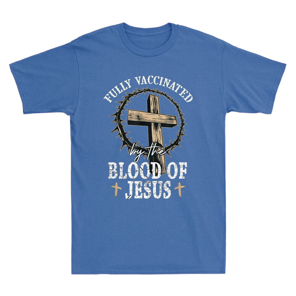 Fully Vaccinated By The Blood Of Jesus Funny Saying Christian Gift Men's T-Shirt