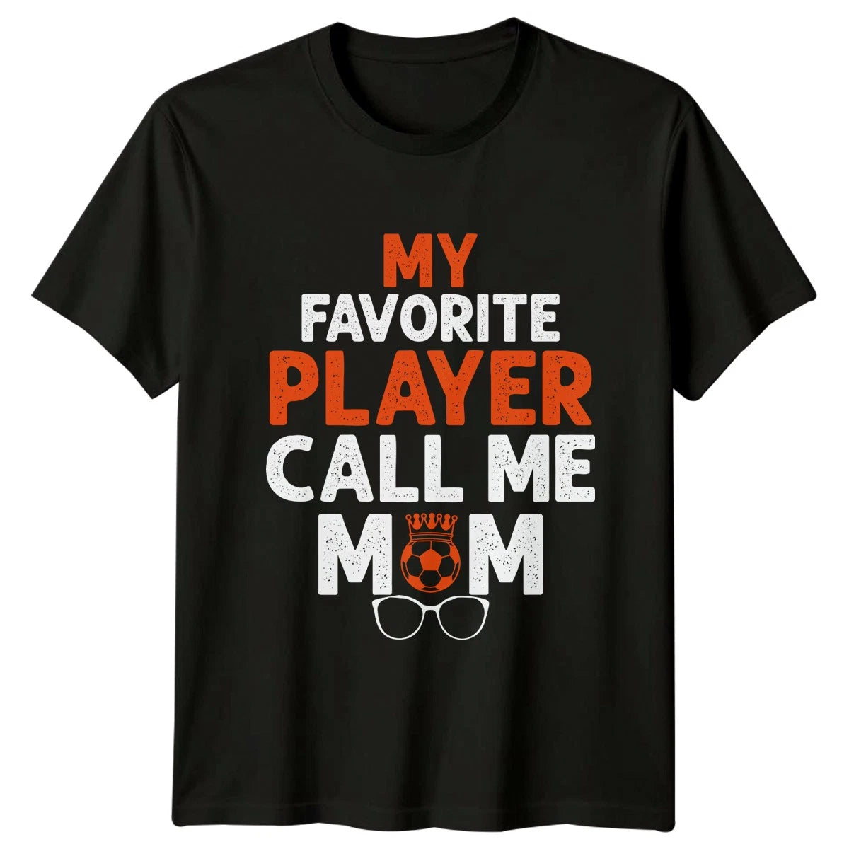 My Favorite Player Call Me Womens T-Shirt Soccer Mom Football Mothers Day Gift