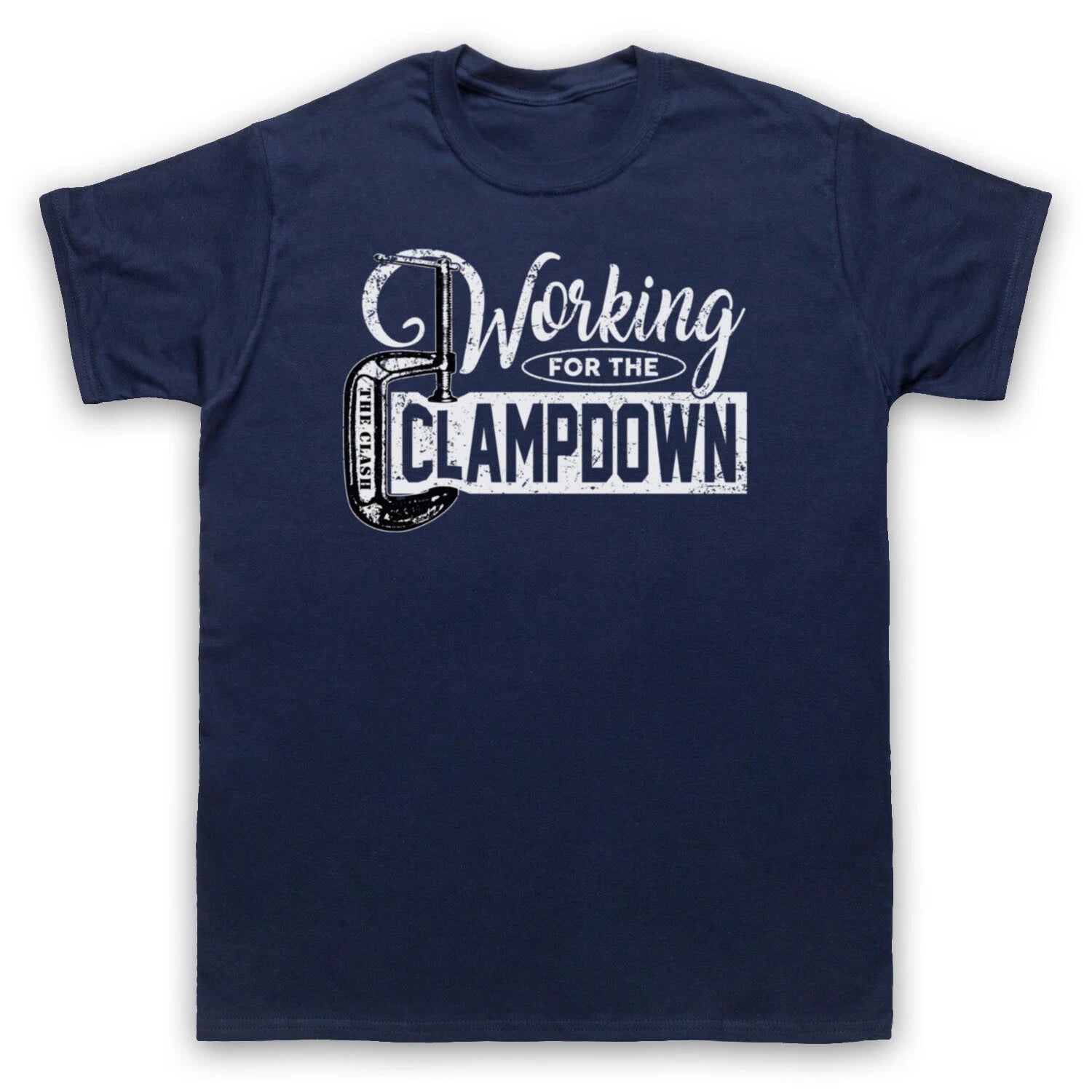 CLAMPDOWN PUNK UNOFFICIAL ROCK WORKING FOR CLASSIC MENS & WOMENS T-SHIRT