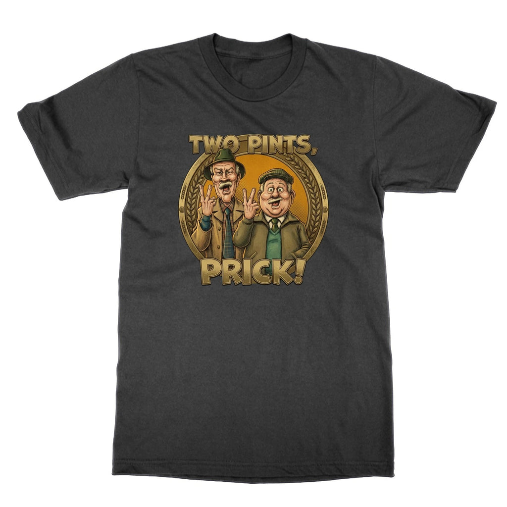 Two Pints Prick t-shirt classic comedy top Still Game tee