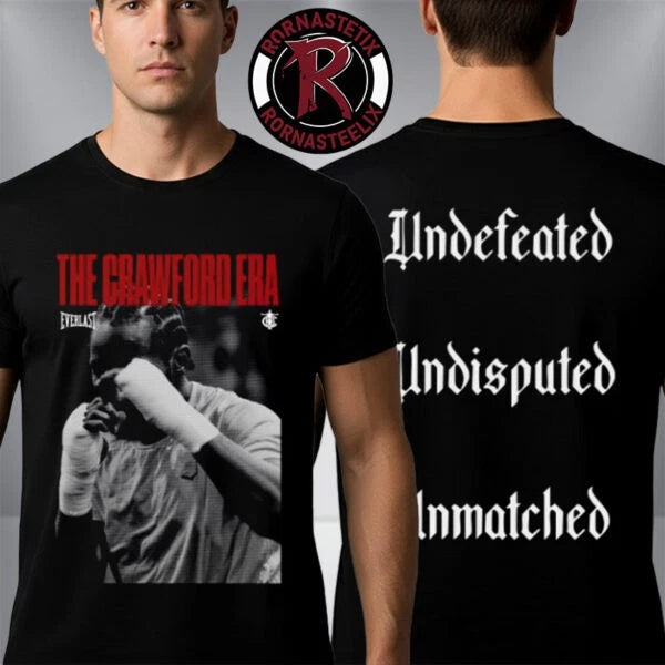 Terence Crawford The Crawford Era Undefeated Undisputed Unmatched Unisex T-Shirt