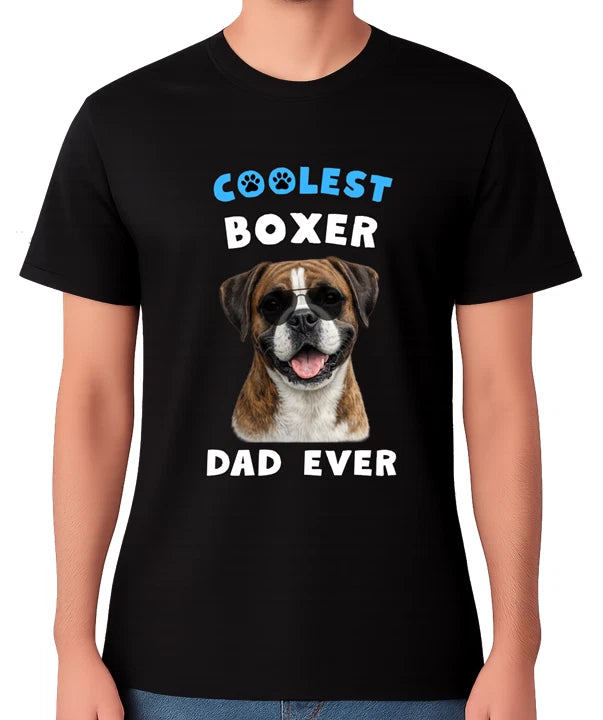 Coolest Boxer Dad Ever T-Shirt Dog Lover Father Gift Unisex Tee