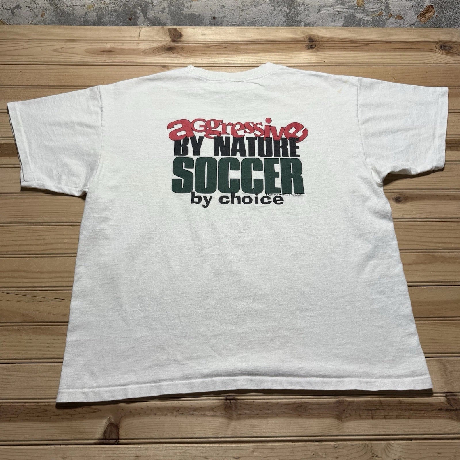 Vintage 90s Aggressive By Nature Soccer By Choice Aussie T Shirt Size Large
