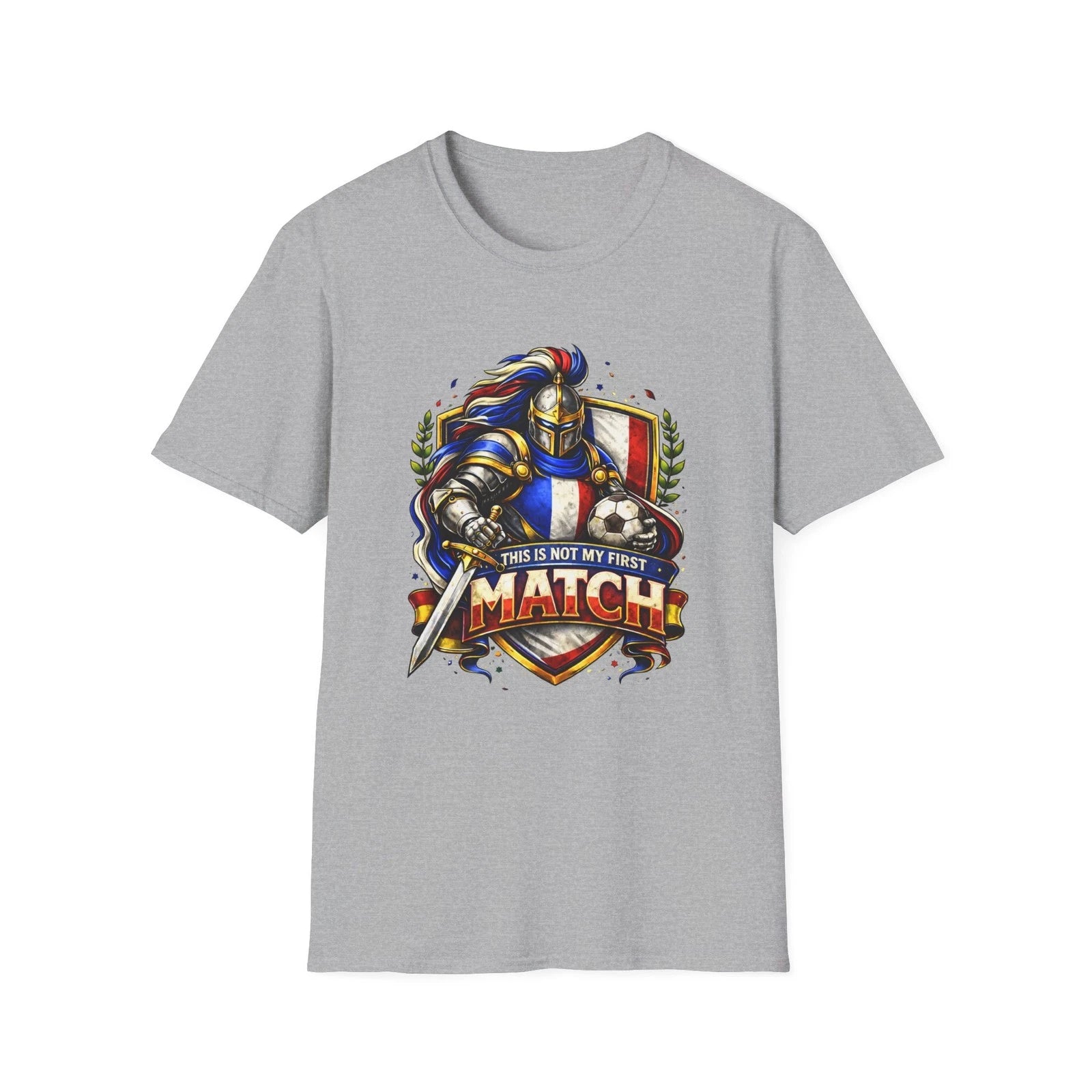 France Soccer Knight T-Shirt This Is Not My First Match Football Tee