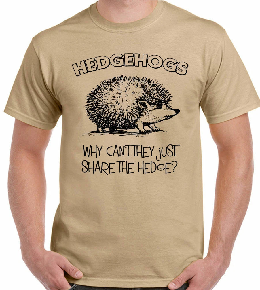 Hedgehogs T-Shirt Why Can't They Just Share The Hedge? Mens Funny Greenpeace