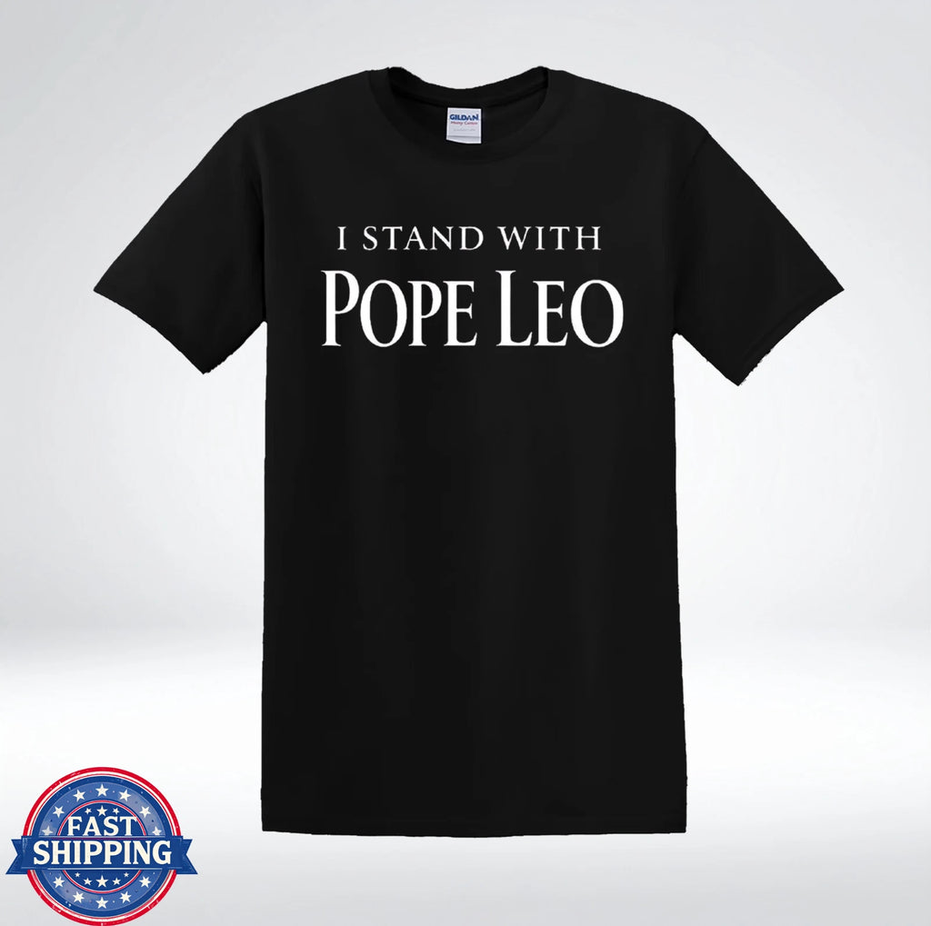 I Stand With Pope Leo Shirt Christian Faith Peace Truth Tee T-Shirt