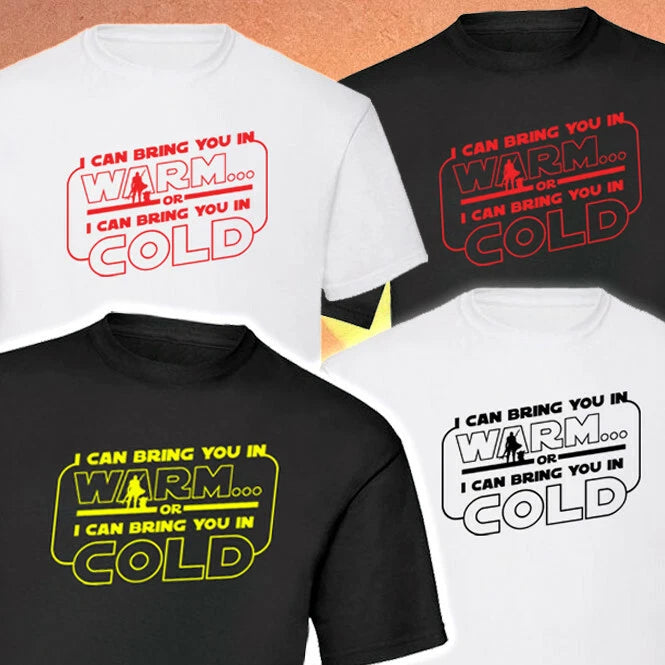 I Can Bring You In Warm or Cold Mandalorian Star Wars  T Shirt - Size: S M L XL