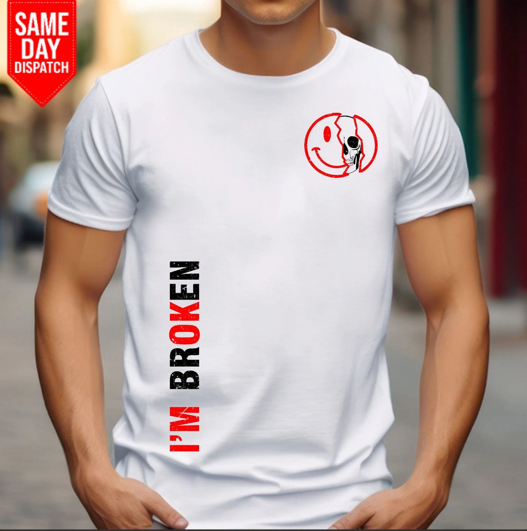 I'm Broken I'm OK Mens T Shirt Printed Mental Health Awareness 100% Cotton T Top